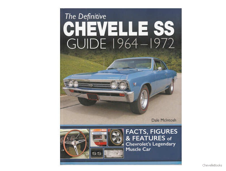 Definitive Chevelle SS Guide